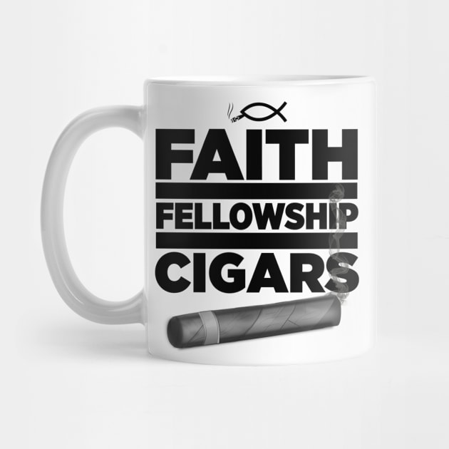 Faith Fellowship and Cigars by Mosaic Kingdom Apparel